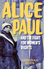 Alice Paul And The Fight For Women'S Rights - Preview