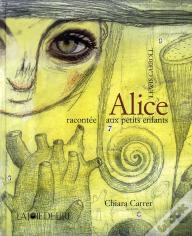 Alice Racontée Aux Petits Enfants