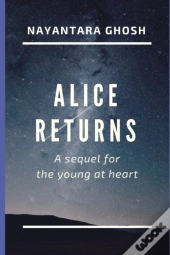Alice Returns