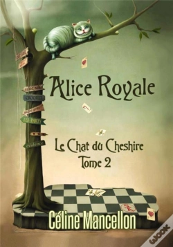 Capa do artigo Alice Royale T.2 ; Le Chat Du Cheshire