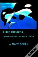 Alice The Orca