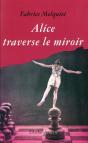 Alice Traverse Le Miroir - Preview