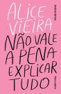 Alice Vieira - Não Vale a Pena Explicar Tudo - Preview