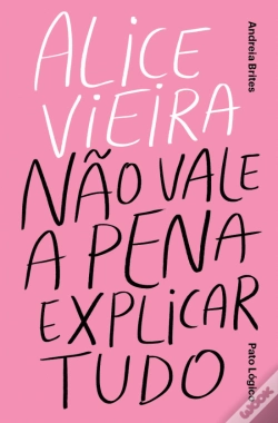 Capa do artigo Alice Vieira - Não Vale a Pena Explicar Tudo