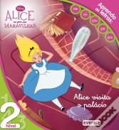 Alice Visita o Palácio - Alice no País das Maravilhas