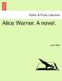 Alice Warner. A Novel. - Preview