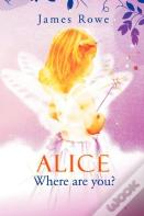 Alice-Where Are You?