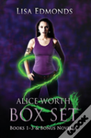 Alice Worth Box Set (Books 1 - 3 & Bonus Novella)