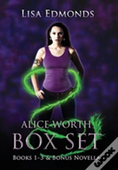 Alice Worth Box Set (Books 1 - 3 & Bonus Novella)