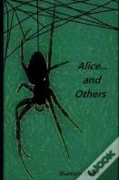 Alice...And Others