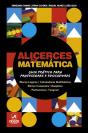 Alicerces da Matemática - Guia Prático para Professores e Educadores - Preview