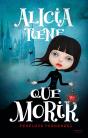 Alicia Tiene Que Morir - Preview