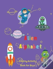 Alien Alphabet Coloring Activity Book For Boys