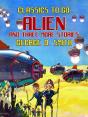 Alien And Three More Stories - Preview