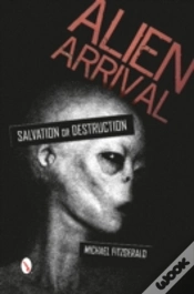 Capa do artigo Alien Arrival: Salvation Or Destruction
