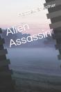 Alien Assassin - Preview