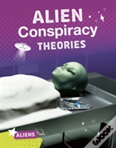 Alien Conspiracy Theories