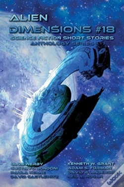 Capa do artigo Alien Dimensions Science Fiction Short Stories Anthology Series #18