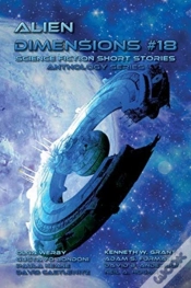 Capa do artigo Alien Dimensions Science Fiction Short Stories Anthology Series #18