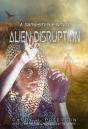 Alien Disruption - Preview