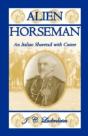 Alien Horseman: An Italian Shavetail Wit - Preview