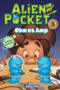 Alien In My Pocket #5: Ohm Vs. Amp - Preview