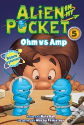 Alien In My Pocket #5: Ohm Vs. Amp
