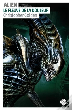 Capa do artigo Alien, Le Fleuve De La Douleur