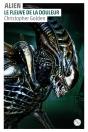 Alien, Le Fleuve De La Douleur - Preview