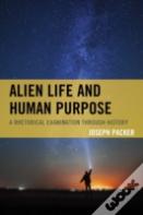 Alien Life And Human Purpose
