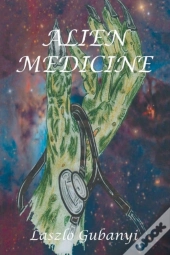 Alien Medicine