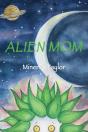 Alien Mom - Preview