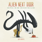 Alien Next Door - Preview