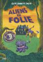 Alien On A Rampage (Aliens En Vacances T.2) - Preview