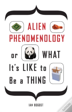 Capa do artigo Alien Phenomenology, Or What It'S Like To Be A Thing
