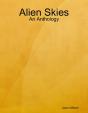 Alien Skies: An Anthology - Preview