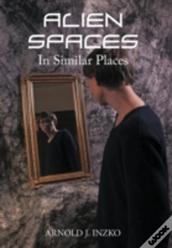 Capa do artigo Alien Spaces In Similar Places