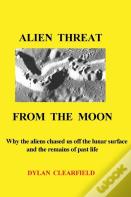 Alien Threat From The Moon