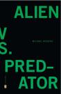 Alien Vs. Predator - Preview