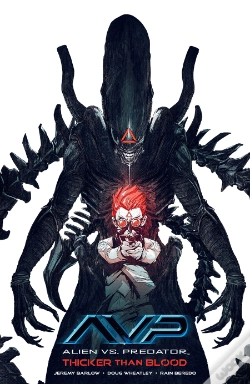 Capa do artigo Alien Vs. Predator: Thicker Than Blood