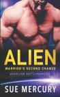 Alien Warrior'S Second Chance - Preview