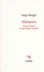 Aliénation ; Antonin Artaud ; Les Généalogies Hybrides - Preview