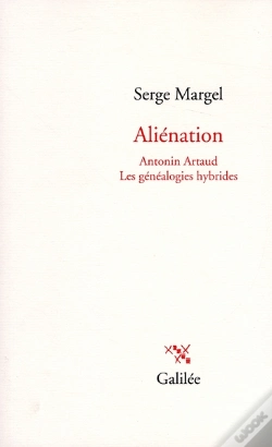 Capa do artigo Aliénation ; Antonin Artaud ; Les Généalogies Hybrides