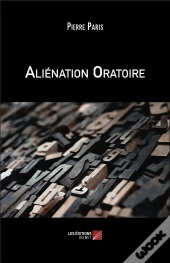 Alienation Oratoire