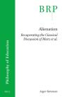 Alienation. Recuperating The Classical Discussion Of Marx Et Al. - Preview