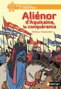 Aliénor D'Aquitaine, La Conquérante - Preview