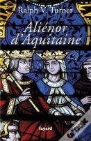 Aliénor D'Aquitaine