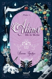 Aliénor, Fille De Merlin Tome 5 : Avalon