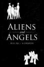 Aliens And Angels - Preview