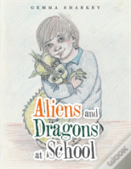 Aliens And Dragons At School